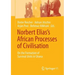 Norbert Elias's African Processes of Civilisation: On the Formation of Survival Units in Ghana
