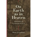 On Earth as in Heaven: Theopolis Fundamentals