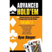 Advanced Hold'Em Volume 2: More Advanced Concepts in No Limit Hold'Em & Example Hands from Both Volumes
