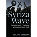 Syriza Wave: Surging and Crashing with the Greek Left