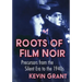 Roots of Film Noir: Precursors from the Silent Era to the 1940s