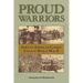 Proud Warriors: African American Combat Units in World War II Volume 6