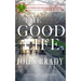 The Good Life: An Inspector Matt Minogue Mystery