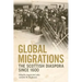 Global Migrations: The Scottish Diaspora Since 1600