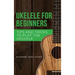 Ukulele for Beginners: Tips and Tricks to Play the Ukulele