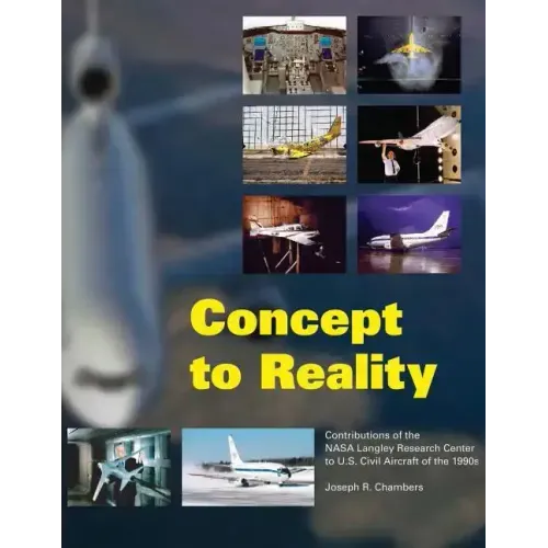 Concept to Reality: Contributions of the NASA Langley Research Center to U.S. Civil Aircraft of the 1990s