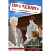 Jane Addams: The Most Dangerous Woman in America