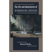The Life and Adventures of Robinson Crusoe