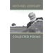 Collected Poems Michael Longley