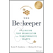 The Beekeeper: Pollinating Your Organization for Transformative Growth