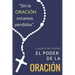 El PODER de la ORACIÓN: Qué ocurre cuando Oramos