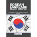 Korean Language Made Simple: 7 Days Beginner's Guide to Mastering the Korean Language