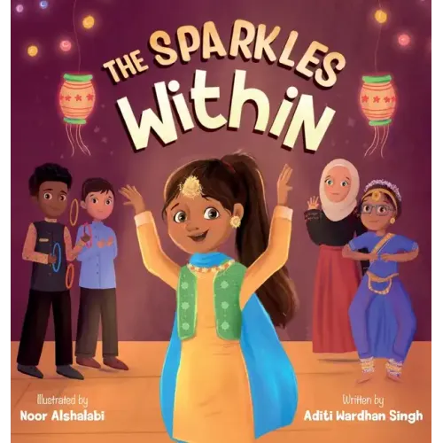 The Sparkles Within: A Festive Children's Book about Finding Your Talents and the Winning Spirit