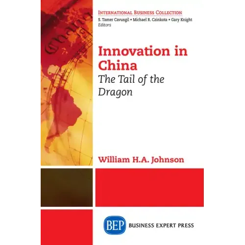 Innovation in China: The Tail of the Dragon