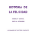 Historia de la Felicidad: Desde los griegos, hasta la actualidad