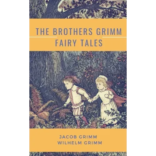 The Brothers Grimm Fairy Tales