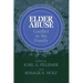Elder Abuse: Conflict in the Family