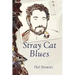 Stray Cat Blues