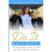 Do It Anyway!: The Single Mom's Guide to Living Life and Achieving Her Goals