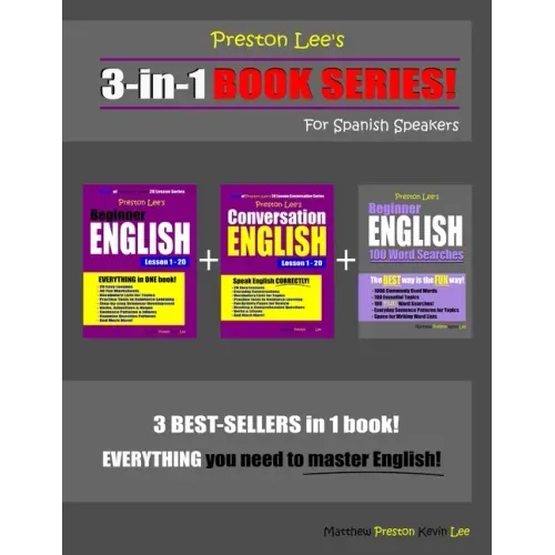 Preston Lee's 3-in-1 Book Series! Beginner English, Conversation English Lesson 1 - 20 & Beginner English 100 Word Searches For Spanish Speakers