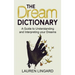 The Dream Dictionary: A Guide to Understanding and Interpreting Your Dreams