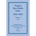 Virginia Slave Births Index, 1853-1865, Volume 1, A-C
