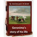 Geronimo's story of his life: by Geronimo and S. M. Barrett (Original Version)