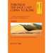 Through the Jade Gate- China to Rome: Volume I