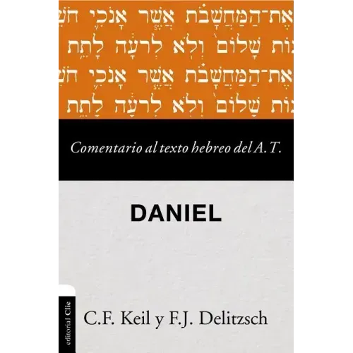 Comentario al texto hebreo del Antiguo Testamento - Daniel Softcover Commen