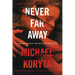 Never Far Away
