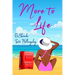 More to Life