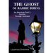 The Ghost of Rabbie Burns: An American Poet's Journey Through Scotland