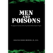 Men and Poisons: The Edgewood Volunteers and the Army Chemical Warfare Research Program