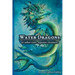 Water Dragons & Other Rare Aquatic Creatures: A Field Guide