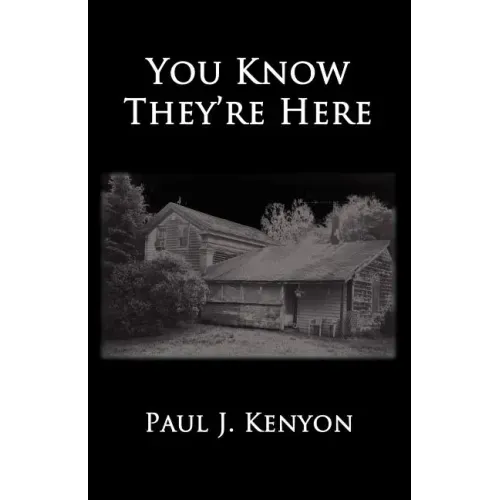 You Know They're Here