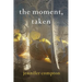 The moment, taken
