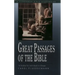 Great Passages of the Bible: 14 Studies for Individuals or Groups