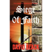 Siege of Faith: The Chronicles of Sir Richard Starkey
