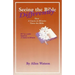 Seeing the Bible Differently: How a Course in Miracles Views the Bible