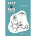 Fact & Fun In Surgery: A Companion To Surgical Study