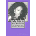 My Life is No Accident: a memoir by Tenika Watson