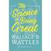 The Science of Being Great
