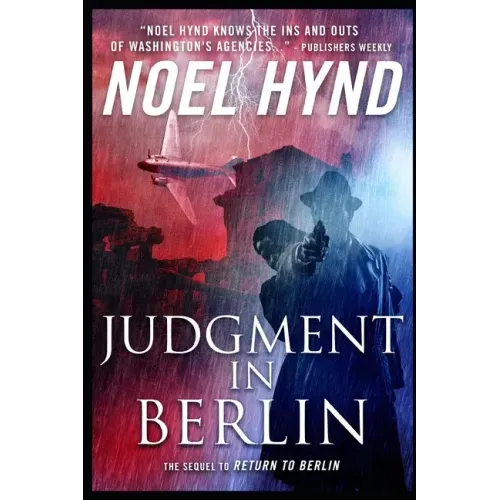 Judgment in Berlin: A Spy Story