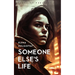 Someone Else's Life