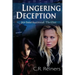 Lingering Deception