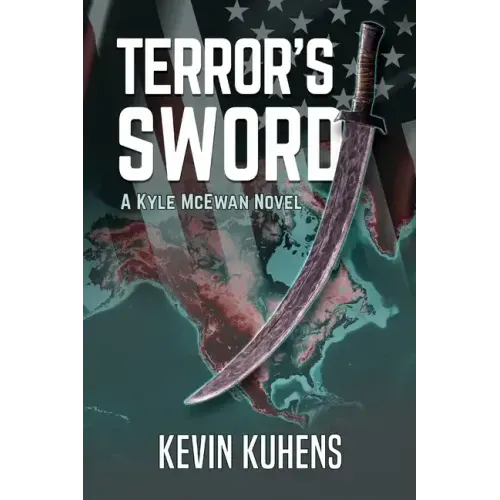 Terror's Sword: A Kyle McEwan Novel