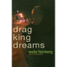 Drag King Dreams