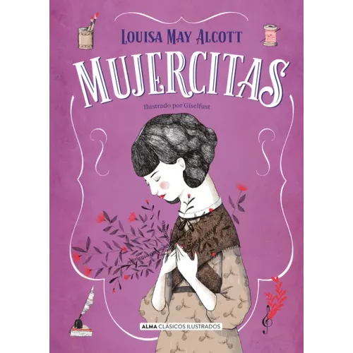 Mujercitas - Nueva Edición Completa: Nueva Traducción