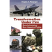 Transformation Under Fire: Revolutionizing How America Fights