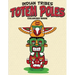 Indian Tribes Totem Poles Coloring Book